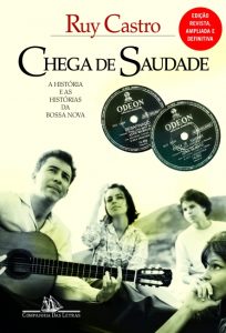 Chega de Saudade – A História e as Histórias da Bossa Nova (1990)